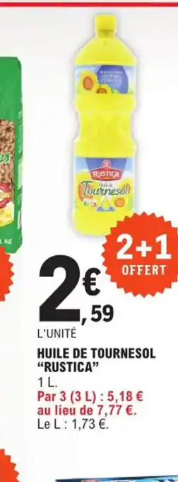 E.Leclerc Express HUILE DE TOURNESOL "RUSTICA" offre