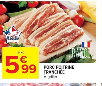 Carrefour Market PORC POITRINE TRANCHÉE À griller offre