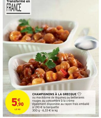 Intermarché Hyper CHAMPIGNONS À LA GRECQUE offre