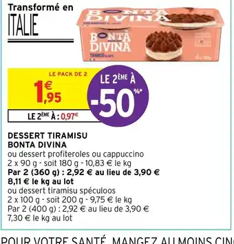 Intermarché Hyper DESSERT TIRAMISU BONTA DIVINA offre