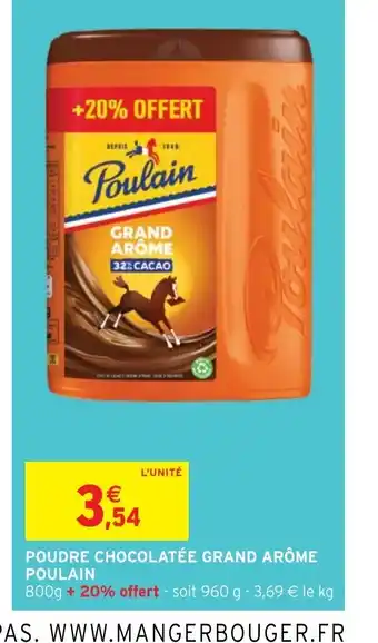 Intermarché Hyper POUDRE CHOCOLATÉE GRAND ARÔME POULAIN offre