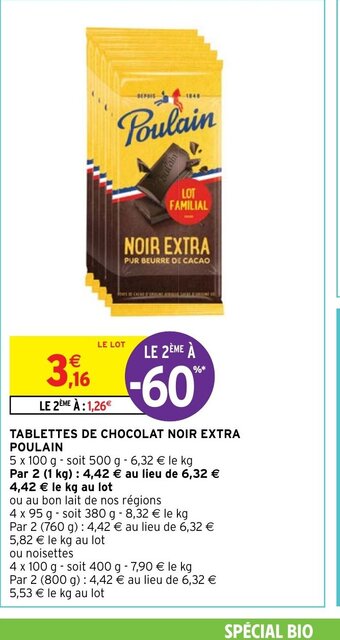 Intermarché Hyper TABLETTES DE CHOCOLAT NOIR EXTRA POULAIN offre