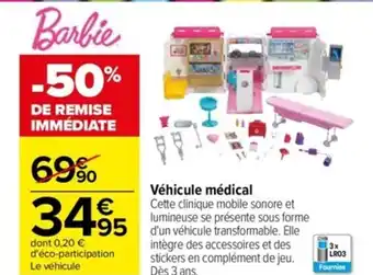 Carrefour Véhicule médical Cette clinique mobile sonore et lumineuse se présente sous forme offre