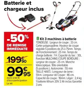 Carrefour Kit 3 machines à batterie offre