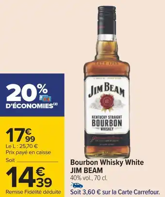Carrefour Jim beam bourbon whisky white offre