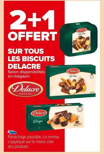 Carrefour Market Delacre 2+1 offert sur tous les biscuits delacre offre