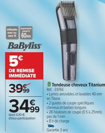 Carrefour Babyliss tondeuse cheveux titanium offre