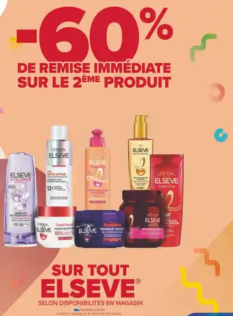 Carrefour L'oréal -60% de remise immédiate sur le 2ème produit sur tout elseve offre