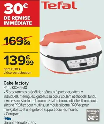 Carrefour Tefal cake factory offre