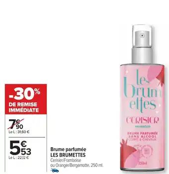 Carrefour Les brumettes brume parfumée offre