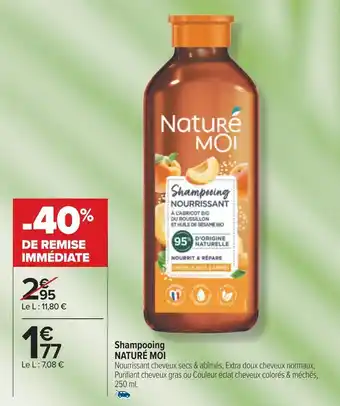 Carrefour Naturé moi shampooing offre