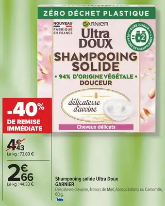 Carrefour Garnier shampooing solide ultra doux offre