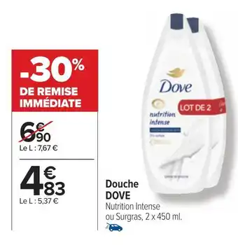 Carrefour Dove douche offre