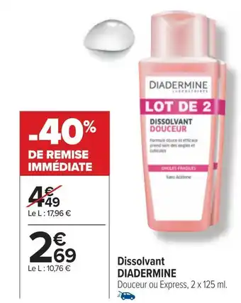 Diadermine dissolvant