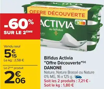 Carrefour Danone bifidus activia offre découverte offre