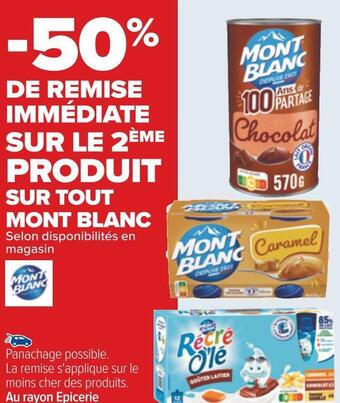Carrefour Mont blanc -50% de remise immédiate sur le 2ème produit sur tout mont blanc offre