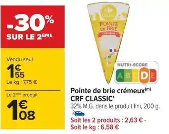 Carrefour Crf classic' pointe de brie crémeux offre