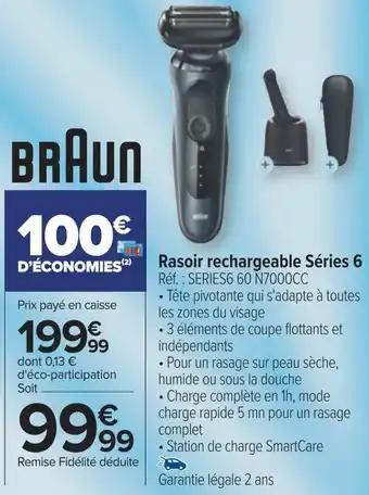 Carrefour Braun rasoir rechargeable séries 6 offre