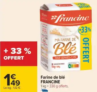 Carrefour Francine farine de blé offre