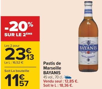 Carrefour Bayanis pastis de marseille offre