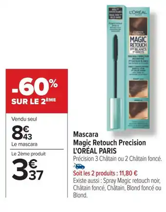 Carrefour L'oréal paris mascara magic retouch precision offre