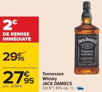 Carrefour Jack daniel's tennessee whisky offre
