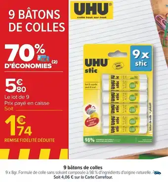 Carrefour Uhu 9 bâtons de colles offre