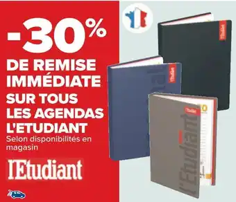 Carrefour L'etudiant -30% de remise immédiate sur tous les agendas l'etudiant offre