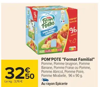 Carrefour Pom'pote pom'pote format familial offre