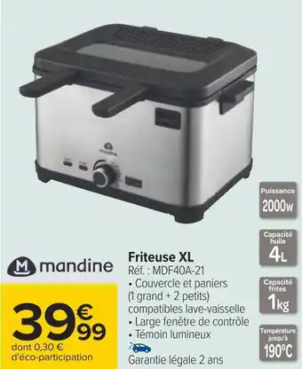 Carrefour Mandine friteuse xl offre