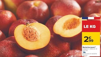 Carrefour Nectarine jaune offre