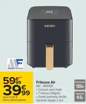 Carrefour Medekfrance friteuse air offre