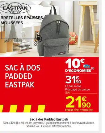 Carrefour Market Eastpak sac à dos padded offre