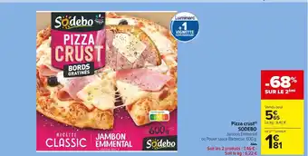 Carrefour Market Sodebo pizza crust offre