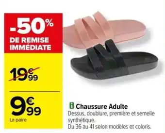 Carrefour Chaussure Adulte Dessus, doublure, première et semelle synthétique. offre