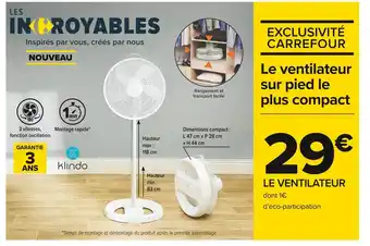 Carrefour Market Klindo le ventilateur sur pied le plus compact offre