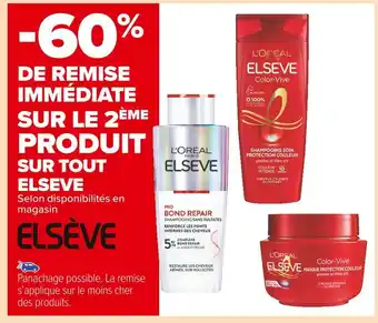 Carrefour Market Elseve -60% de remise immédiate sur le 2ème produit sur tout elseve offre