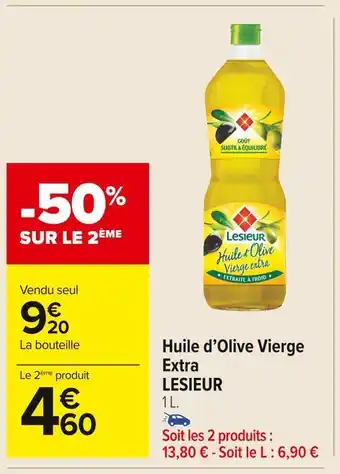 Carrefour Market Lesieur huile d’olive vierge extra offre