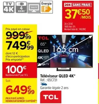 Carrefour Téléviseur QLED 4K* Réf.: 65C731 offre