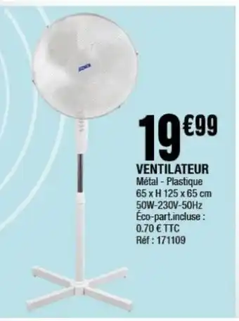 La Foir'Fouille Ventilateur offre