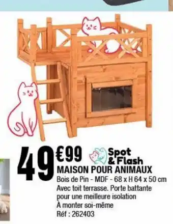 La Foir'Fouille Maison pour animaux offre