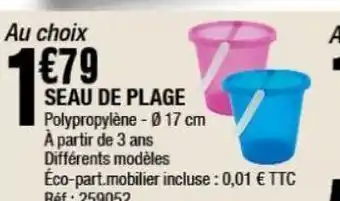 La Foir'Fouille Seau de plage offre
