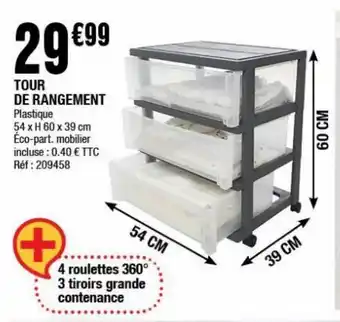 La Foir'Fouille Tour de rangement offre