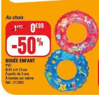 La Foir'Fouille Bouée enfant offre