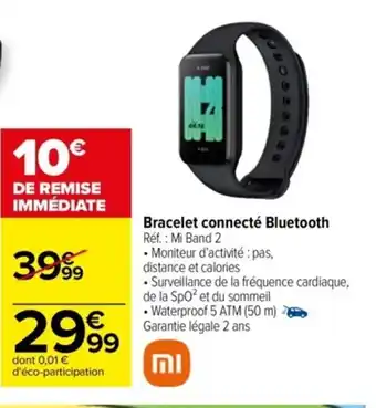 Carrefour Bracelet connecté Bluetooth Réf. : Mi Band 2 offre