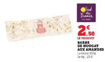 Super U BARRE DE NOUGAT AUX AMANDES offre