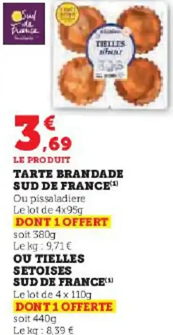 Super U TARTE BRANDADE SUD DE FRANCE(¹) offre