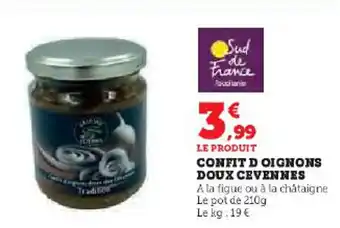 Super U CONFIT D OIGNONS DOUX CEVENNES offre