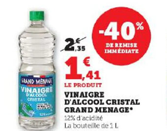 Hyper U VINAIGRE D'ALCOOL CRISTAL GRAND MENAGE offre