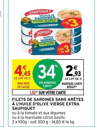 Intermarché Hyper FILETS DE SARDINES SANS ARÊTES À L'HUILE D'OLIVE VIERGE EXTRA SAUPIQUET offre